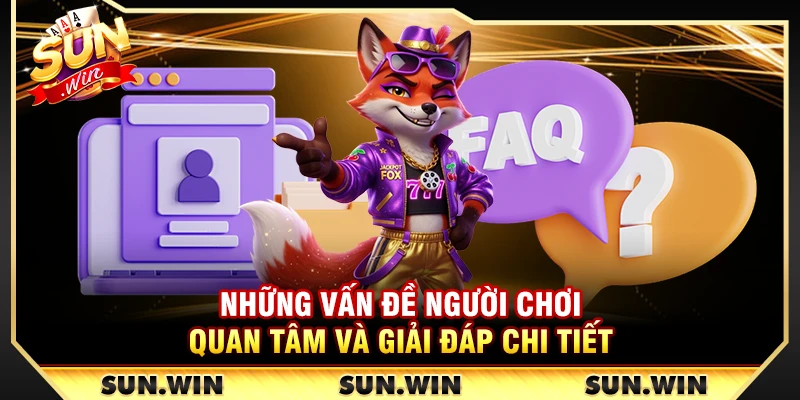 SUNWIN villvar.com.co - Link Tải Sun Win Chính Thức Game Mới Nhất 22 Những vấn đề người chơi quan tâm và giải đáp chi tiết